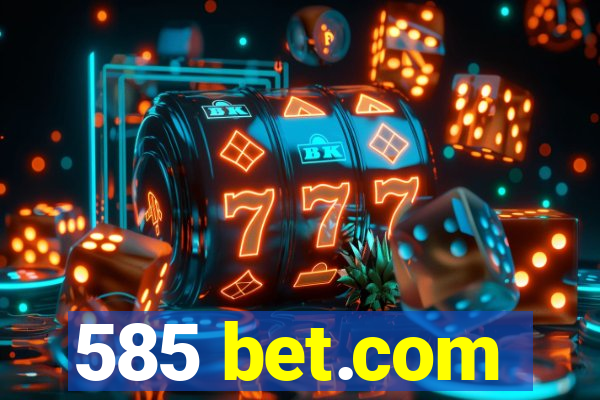 585 bet.com